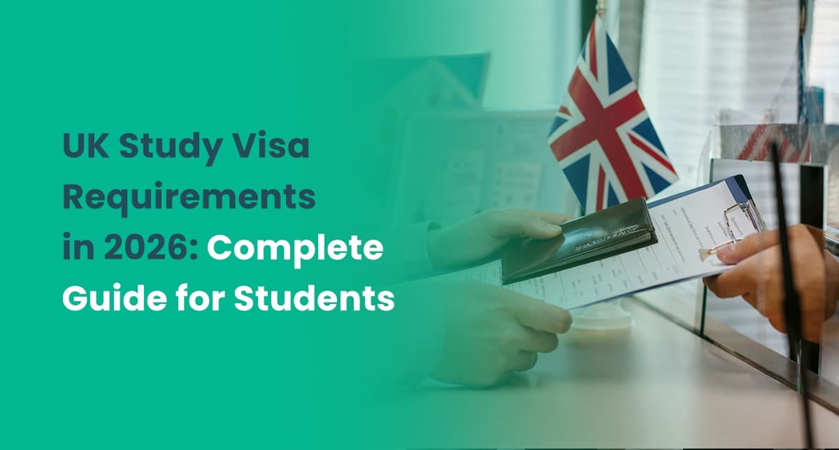 UK Student Visa Requirements 2026